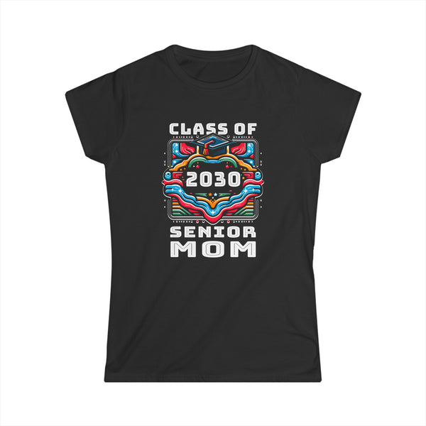 Proud Mom Class of 2030 Senior Graduate 2030 Gifts Senior 30 Shirts for Women