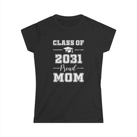 Senior Mom 2031 Proud Mom Class of 2031 Mom of 2031 Graduate Womens T Shirts
