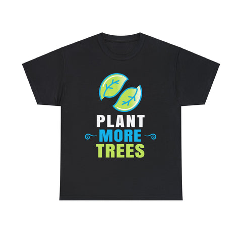 Plant More Trees Tree Hugger Tshirt Earth Day Arbor Day Big and Tall Tshirts Shirts for Men