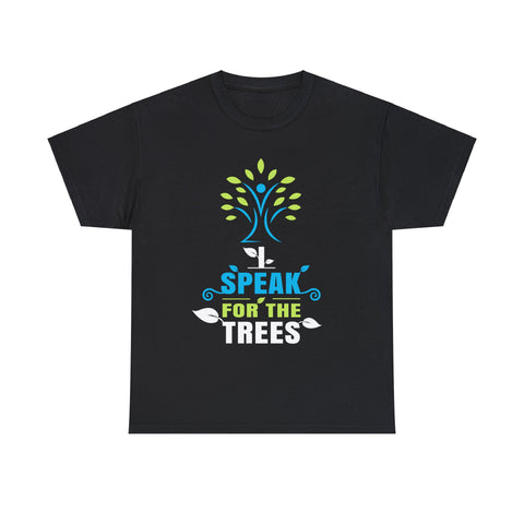 Nature Shirt I Speak For The Trees Save the Planet Mens Tshirts for Men Big and Tall
