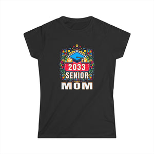 Senior Mom Class of 2033 Senior Year Proud Mom Senior 2033 Womens Shirt