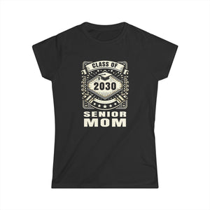 Senior 2030 Senior Mom Senior 2030 Parent Class of 2030 Womens T Shirt