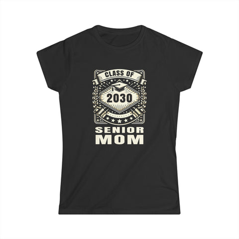 Senior 2030 Senior Mom Senior 2024 Parent Class of 2030 Womens T Shirt