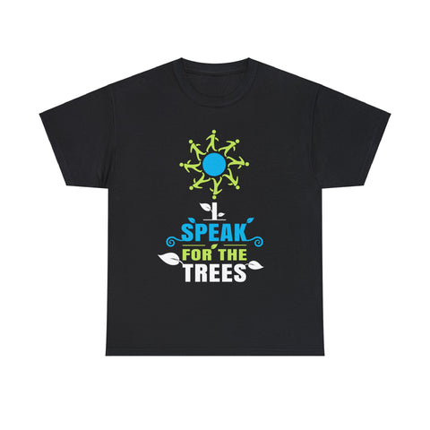 I Speak For The Trees Shirt Gift Environmental Earth Day Mens Shirt Plus Size Big and Tall