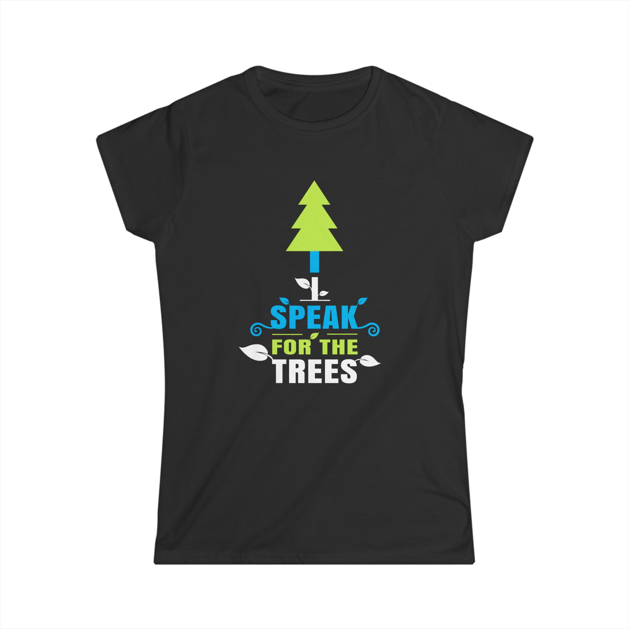 Earth Day I Speak For The Trees Design Nature Lover Womens Shirts