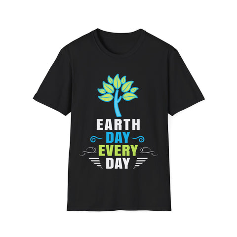 Earth Activism Everyday is Earth Day Environmental Crisis Men Shirts