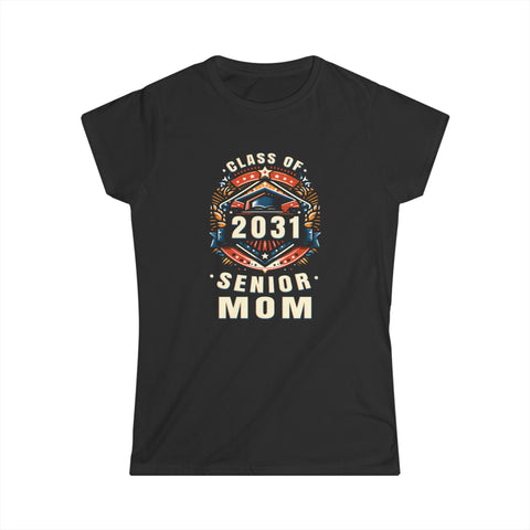 Proud Mom Class of 2031 Mom 2031 Graduate Senior Mom 2031 Women Shirts