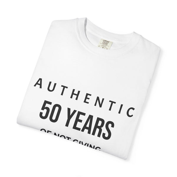 50 Years of Not Giving a Damn T-Shirt