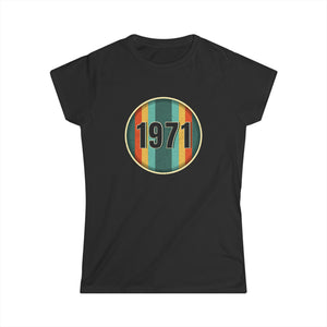 Vintage 1971 Birthday Shirts for Women Funny 1971 Birthday Womens T Shirt