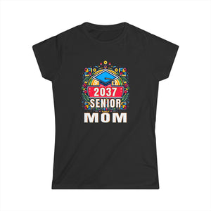 Senior Mom Class of 2037 Senior Year Proud Mom Senior 2037 Womens T Shirt