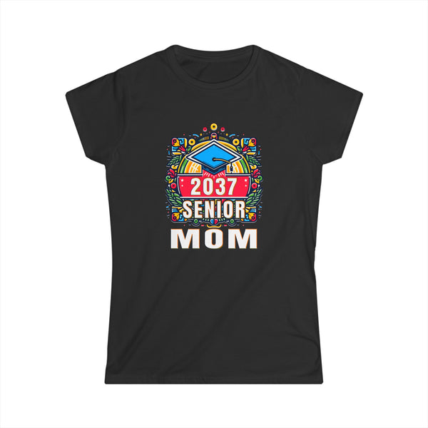 Senior Mom Class of 2037 Senior Year Proud Mom Senior 2037 Womens T Shirt