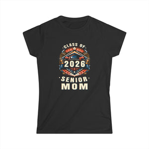 Proud Mom Class of 2026 Mom 2026 Graduate Senior Mom 2026 Womens Shirts