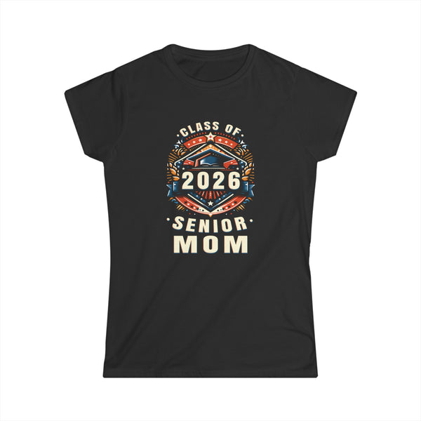 Proud Mom Class of 2026 Mom 2026 Graduate Senior Mom 2026 Womens Shirts