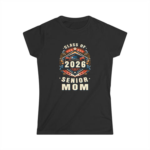 Proud Mom Class of 2026 Mom 2026 Graduate Senior Mom 2026 Womens Shirts