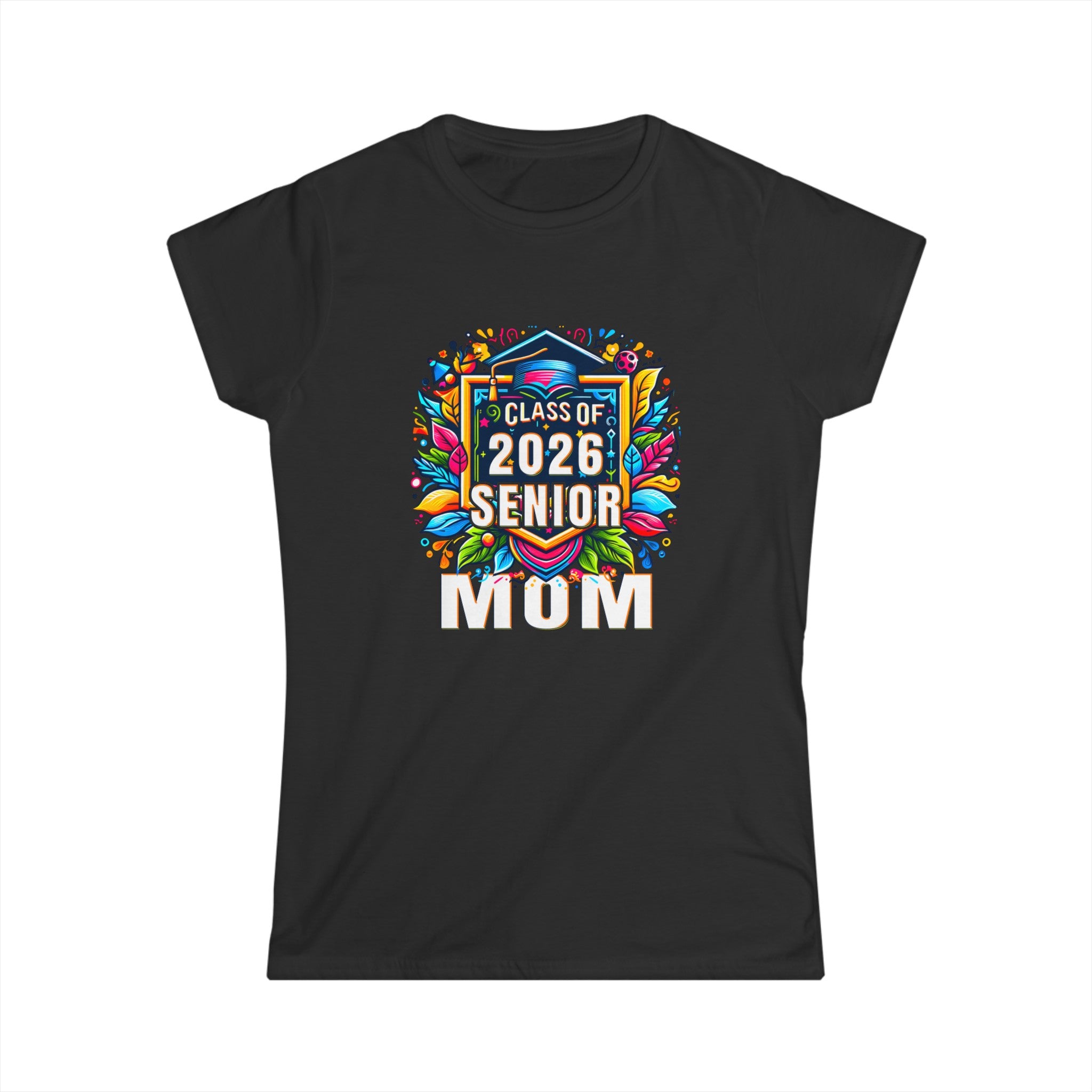 Senior 2026 Class of 2026 Seniors Graduation 2026 Senior Mom Shirts for Women