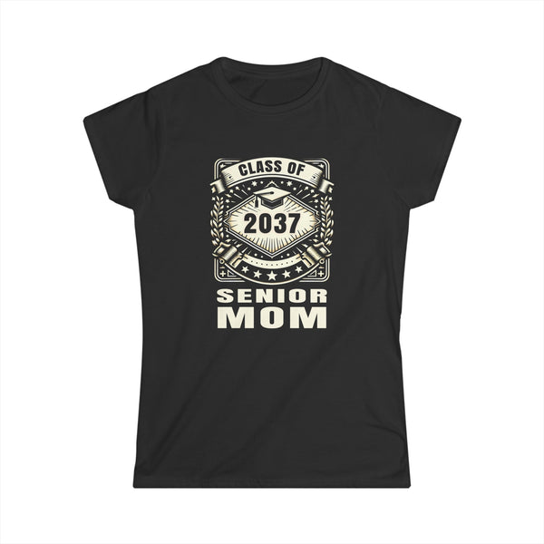 Senior 2037 Senior Mom Senior 2037 Parent Class of 2037 Womens T Shirt