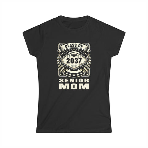 Senior 2037 Senior Mom Senior 2037 Parent Class of 2037 Womens T Shirt