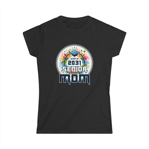 Senior Mom 31 Class of 2031 Graduation for Women Mother Womens T Shirts