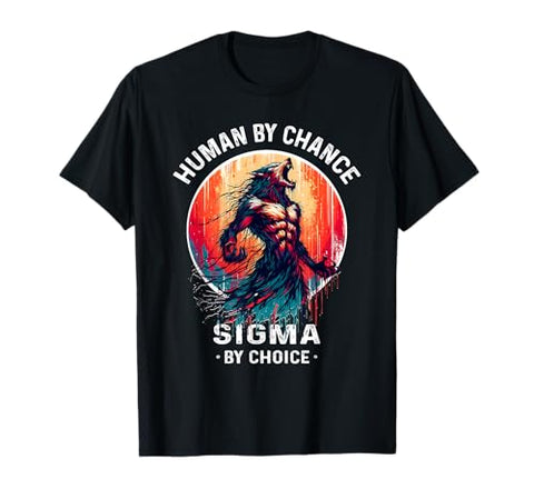 Human By Chance Sigma By Choice Wolf Men And Women Vintage T-Shirt