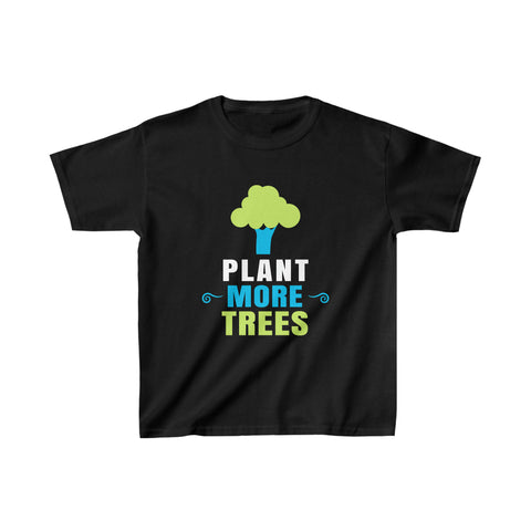 Plant More Trees Tshirt Tree Planting Happy Arbor Day Boys Shirt