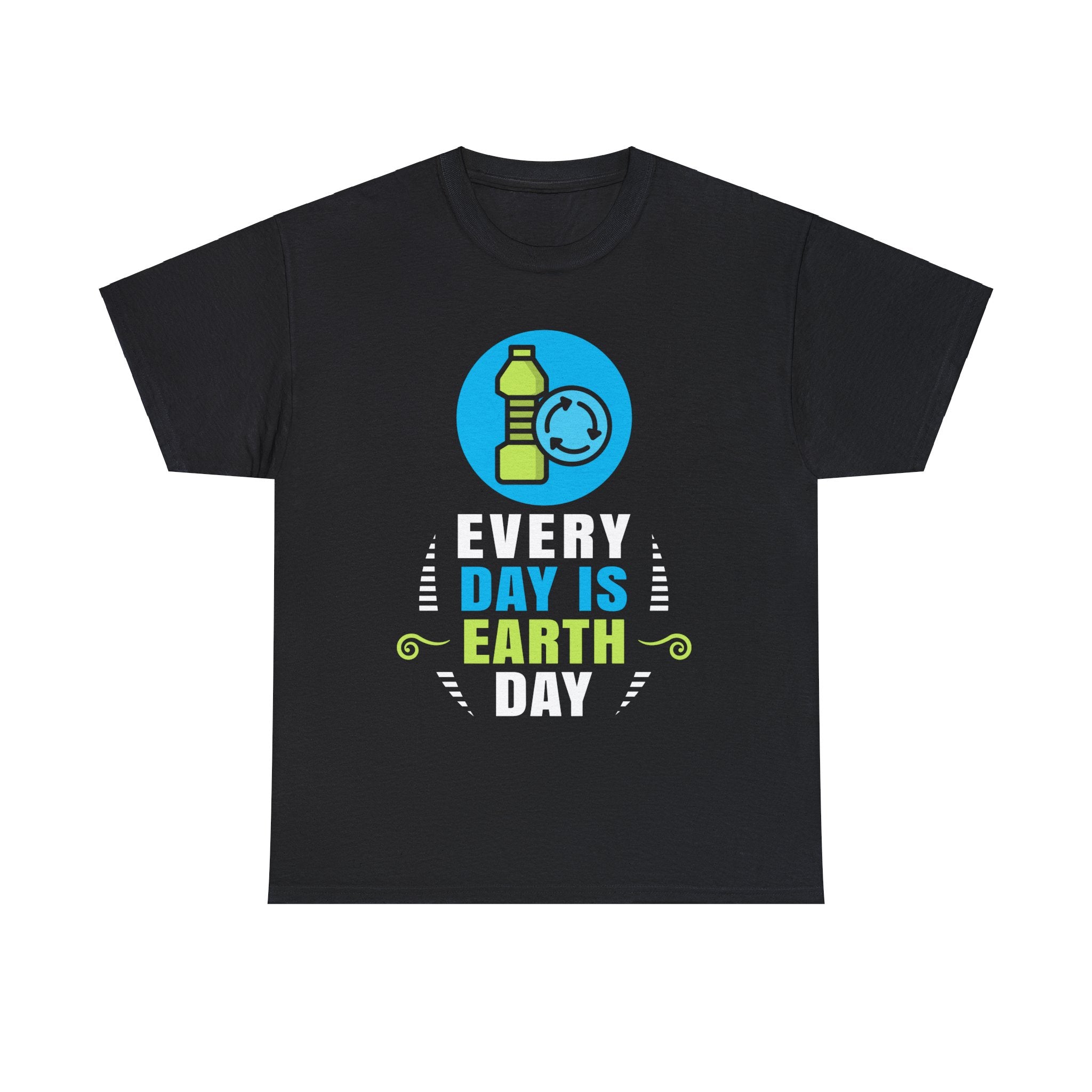 Everyday is Earth Day Environmental Protection Earth Day Climate Big and Tall Tshirts Shirts for Men