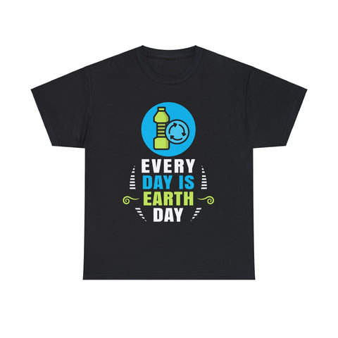 Everyday is Earth Day Environmental Protection Earth Day Climate Big and Tall Tshirts Shirts for Men