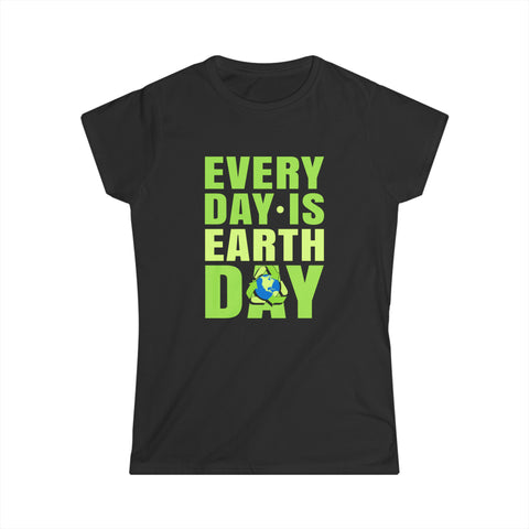 Earth Day Everyday for Earth Day Environmental Save Environment Women Tops