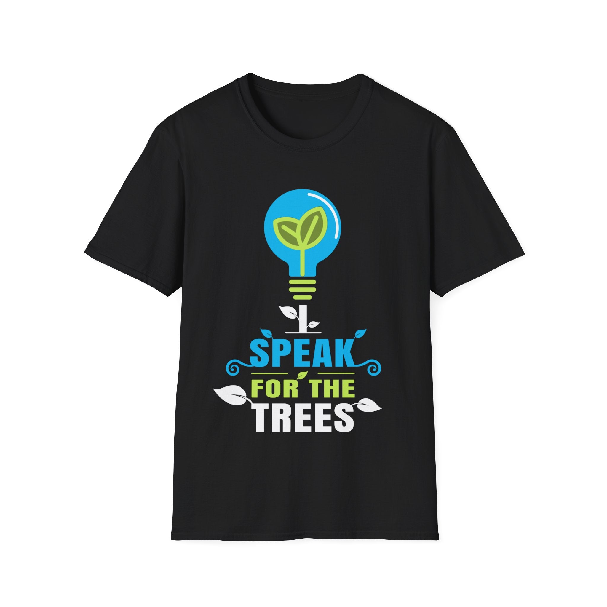 I Speak For The Trees Shirt Gift Environmental Earth Day Shirts for Men