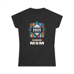 Proud Mom of a Class of 2025 Graduate 2025 Senior Mom 2025 Womens T Shirts
