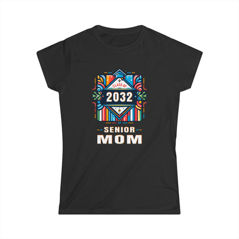 Proud Mom of a Class of 2032 Graduate 2032 Senior Mom 2032 Womens T Shirts