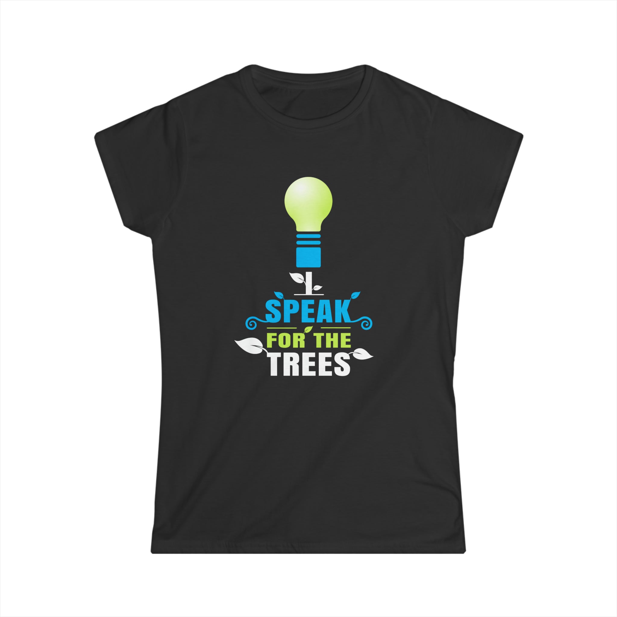 Earth Day I Speak For The Trees Design Nature Lover Women Shirts