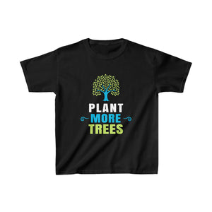 Plant More Trees T Shirt Tree Planting Happy Arbor Day Girls Shirts