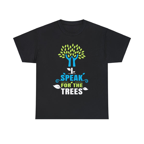 I Speak For Trees Planet Save Earth Day Graphic Mens Tshirts for Men Big and Tall