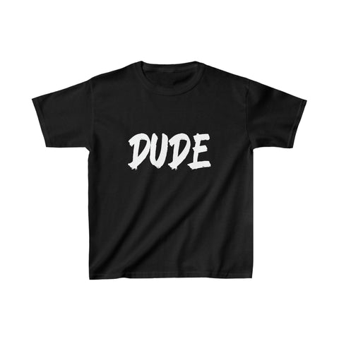 Perfect for Kids Dude Shirt Dude Merchandise Boys Perfect Dude Boys Shirts