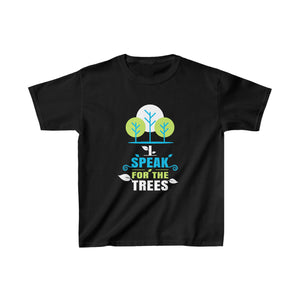 I Speak For The Trees Shirt Gift Environmental Earth Day Shirts for Boys