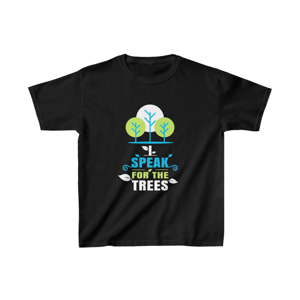 I Speak For The Trees Shirt Gift Environmental Earth Day Shirts for Girls