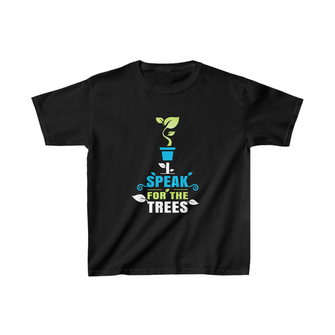 Nature Shirt I Speak For The Trees Save the Planet Shirts for Girls