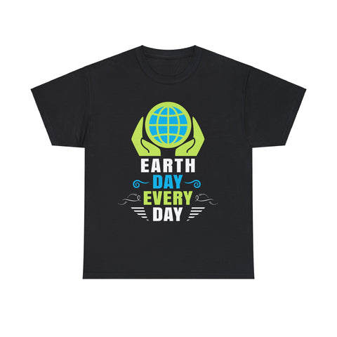 Every Day is Earth Day Crisis Environmental Activist Big and Tall Shirts for Men Plus Size