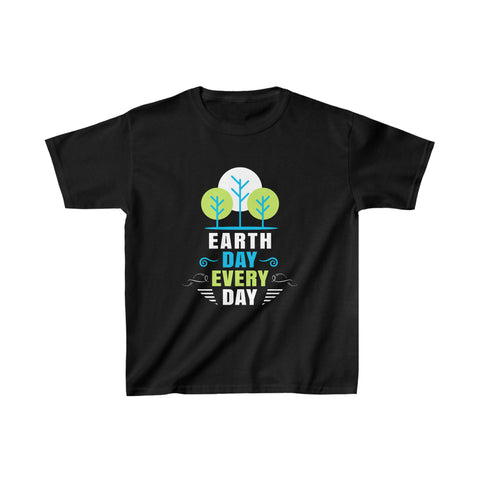 Happy Earth Day Tshirt Every Day is Earth Day Environmental Girls T Shirts