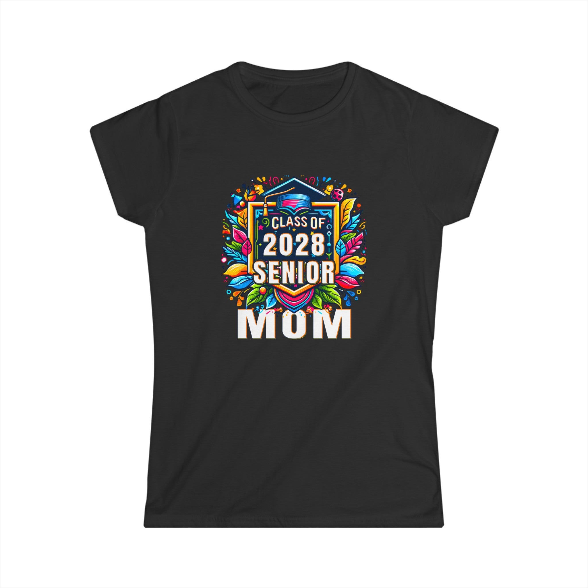 Senior 2028 Class of 2028 Seniors Graduation 2028 Senior Mom Womens T Shirt