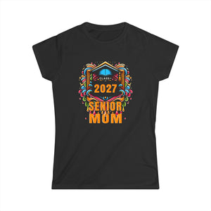 Senior Mom 2027 Proud Mom Class of 2027 Mom of the Graduate Womens Shirt
