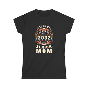 Proud Mom Class of 2032 Mom 2032 Graduate Senior Mom 2032 Shirts for Women