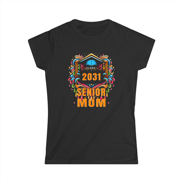 Senior Mom 2031 Proud Mom Class of 2031 Mom of the Graduate Womens T Shirt