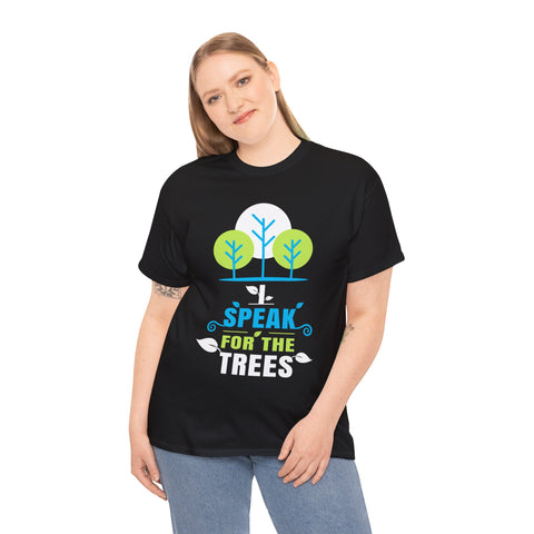 I Speak For The Trees Shirt Gift Environmental Earth Day Plus Size Shirts for Women