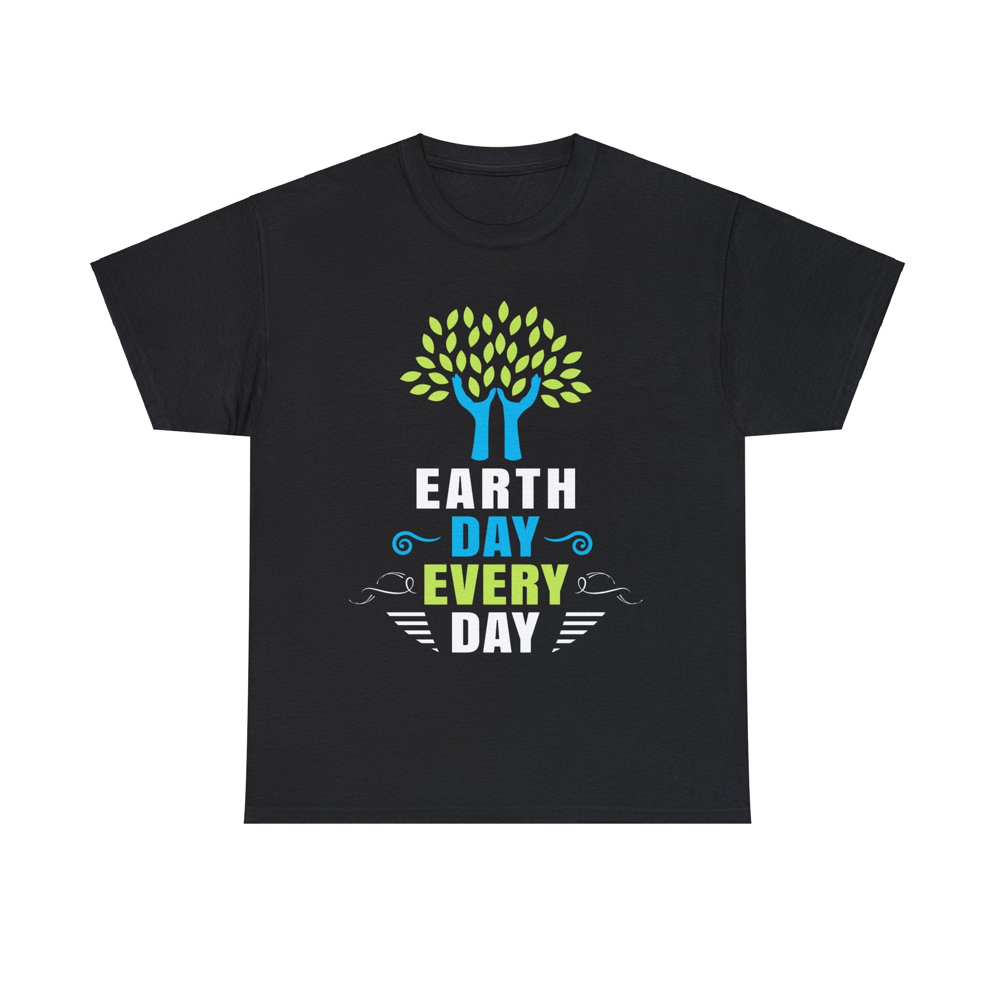 Everyday is Earth Day TShirt Earth Day Shirt Save the Planet Shirts for Men Plus Size Big and Tall