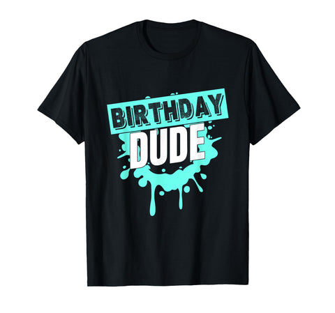Birthday Dude Graphic Novelty Perfect Dude Merchandise Boys T-Shirt