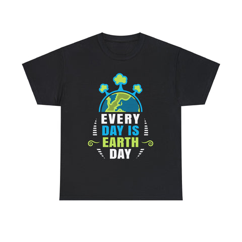 Funny Earth Day Quote Earth Cool Happy Earth Day T-Shirt Earth Day Mens Tshirts for Men Big and Tall