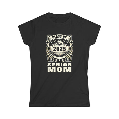 Senior 2025 Senior Mom Senior 2025 Parent Class of 2025 Women Tops