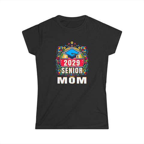 Senior Mom Class of 2029 Senior Year Proud Mom Senior 2029 Womens Shirts