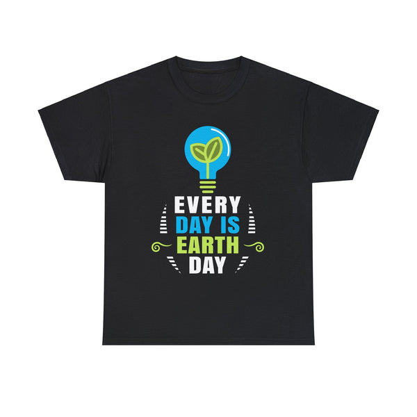 Environmental Crisis Planet Activism Everyday is Earth Day Mens Tshirts for Men Big and Tall